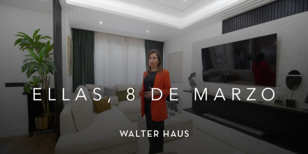 Día Internacional de la Mujer: La importancia y el éxito femenino en Walter Haus